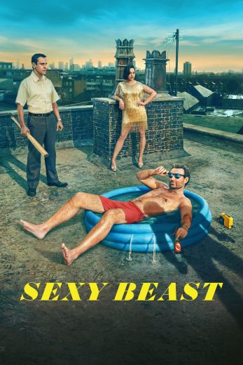 مسلسل Sexy Beast الموسم الاول الحلقة 7 مترجمة